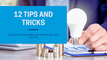 12 tips and tricks to save money on your electric this summer