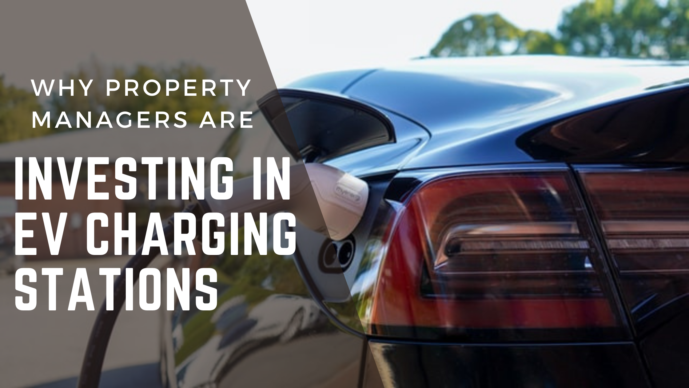 Why-property-managers-should-invest-in-EV-chargers